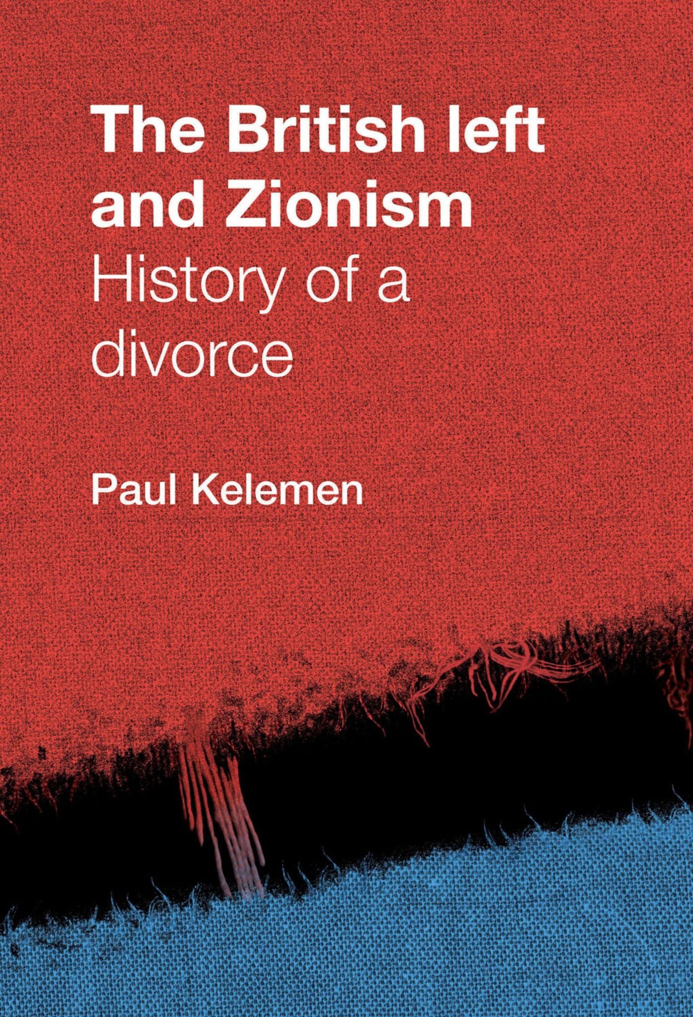 Cover image for The British left and Zionism ISBN 9780719088124